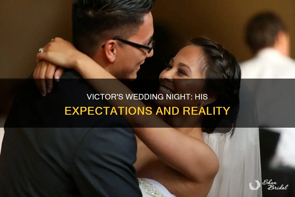 what does victor think will happen on his wedding night