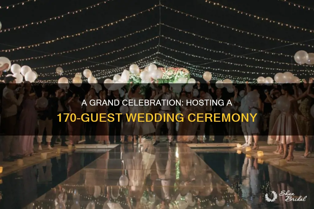 what does wedding ceremony with 170 guests look like