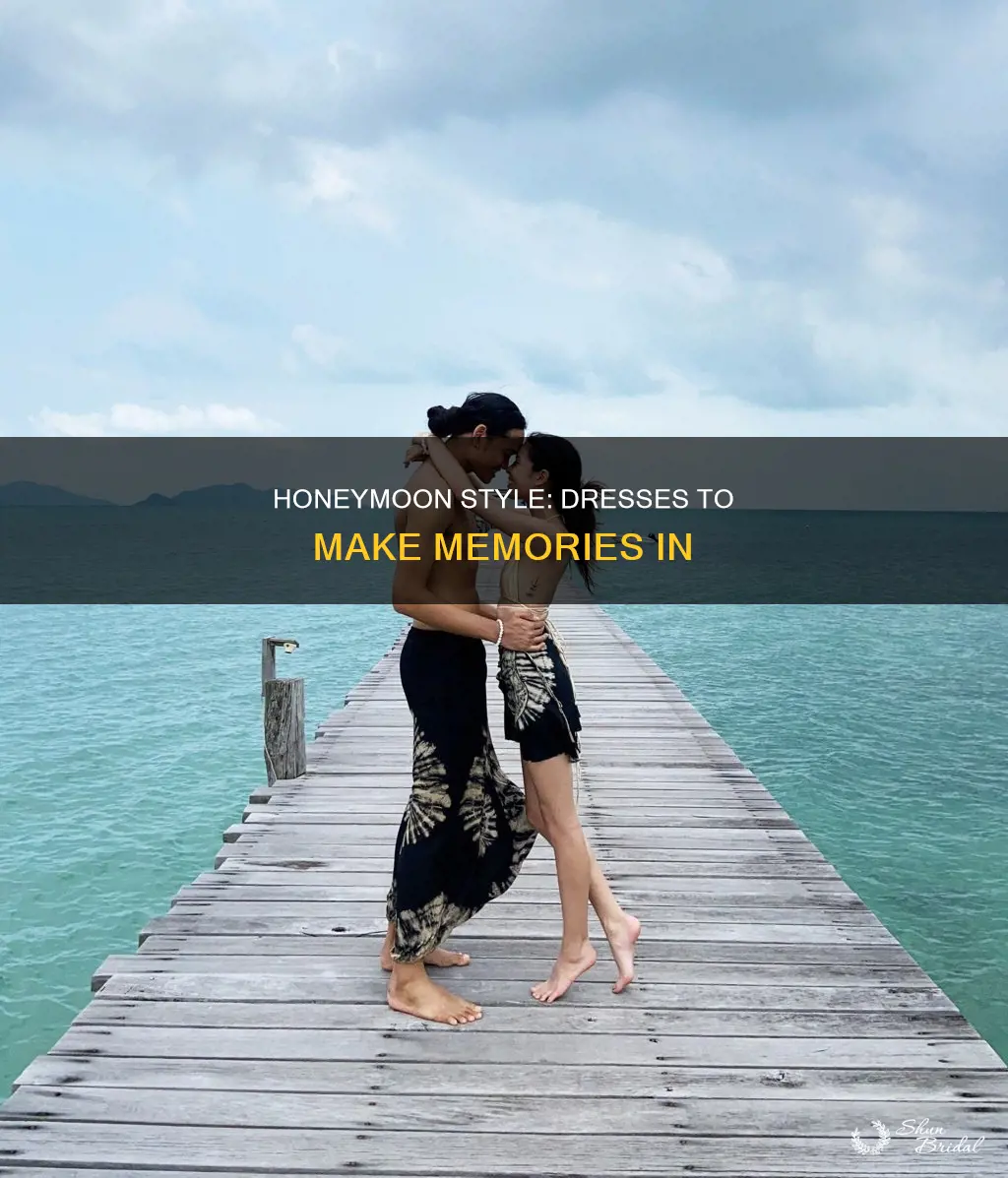 what dress to wear for honeymoon