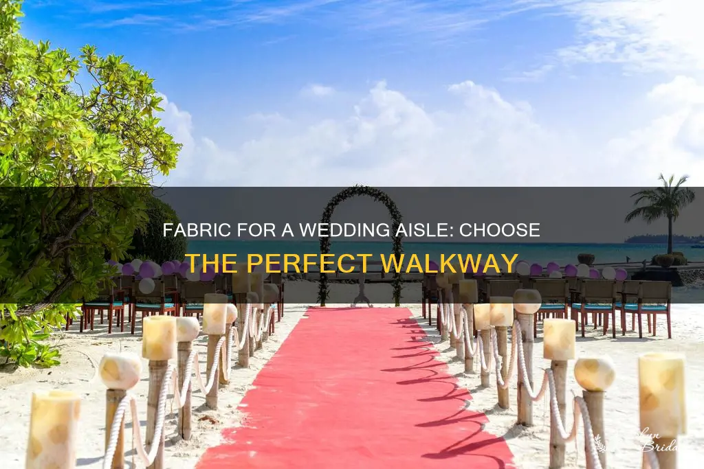 what fabric should you use for a wedding aisle