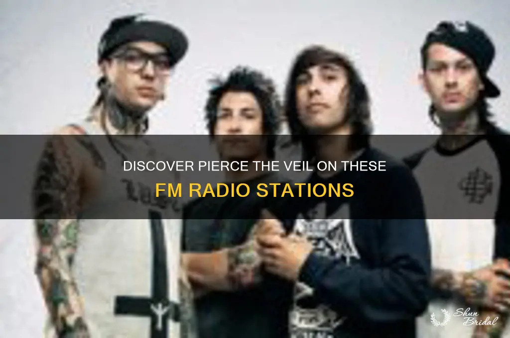 what fm radio station plays pierce the veil