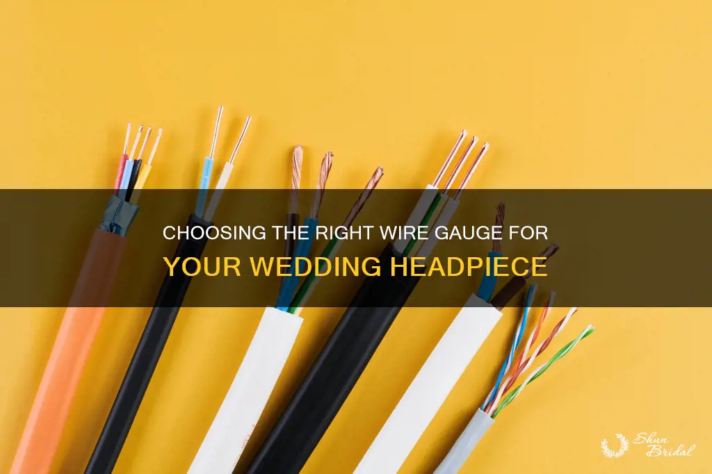 what gauge wire to use for making wedding headpiece