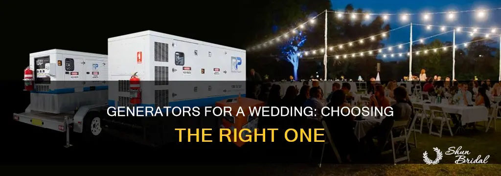 what generator do I need for a wedding