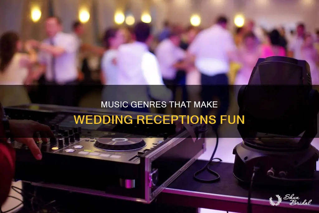 what genre of music is typically played at wedding receptions