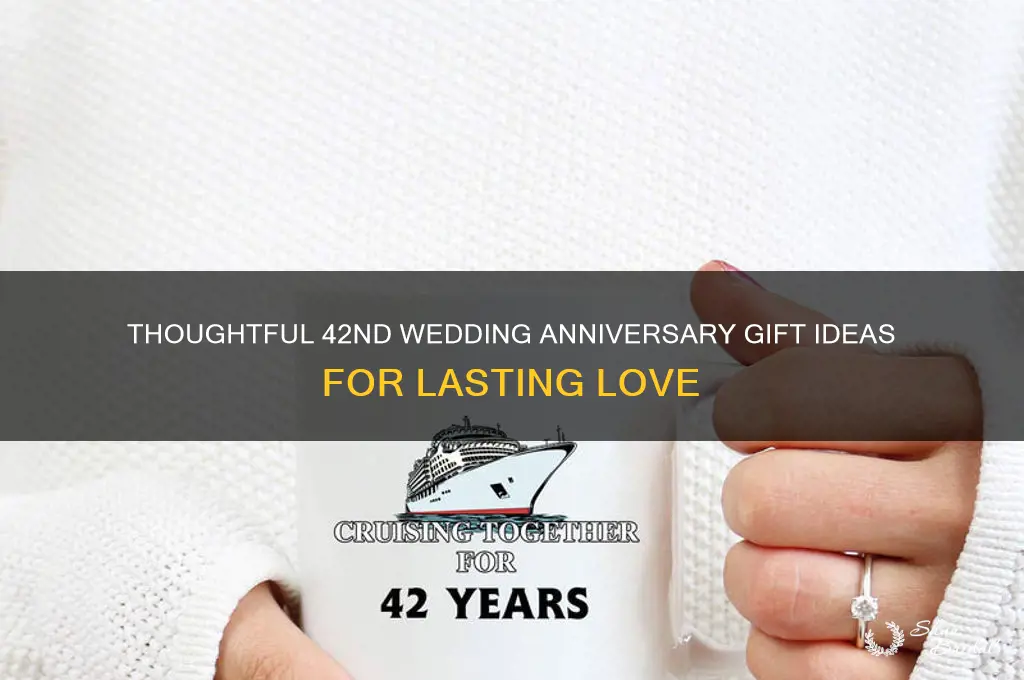 what gift for 42nd wedding anniversary