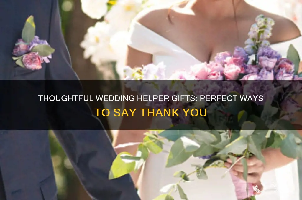 what gift for a person who helps with the wedding