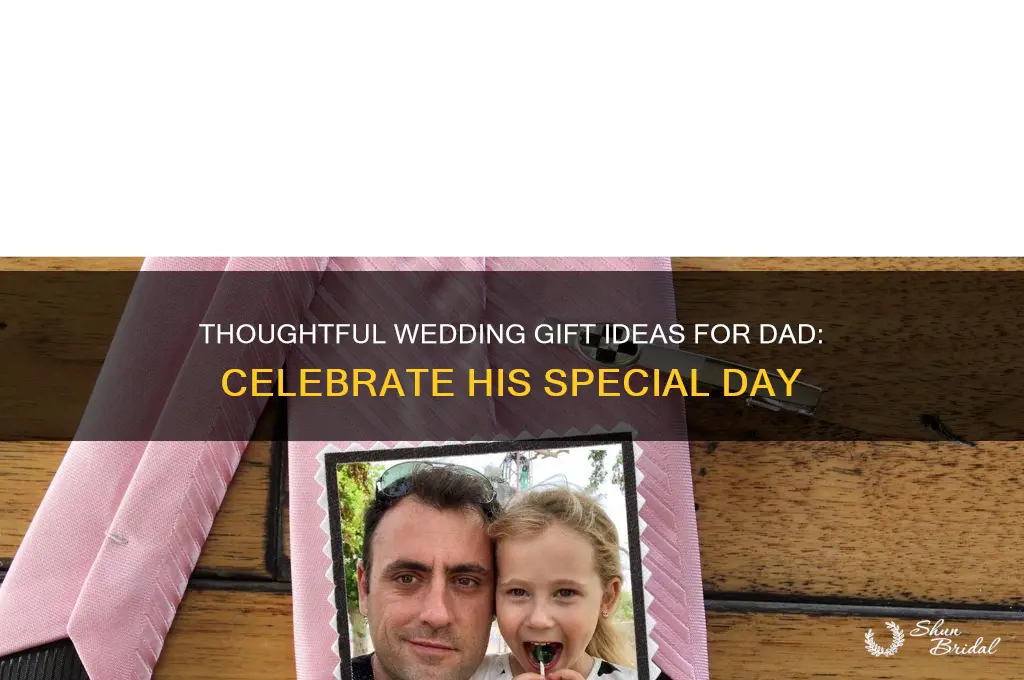 what gift for dad wedding