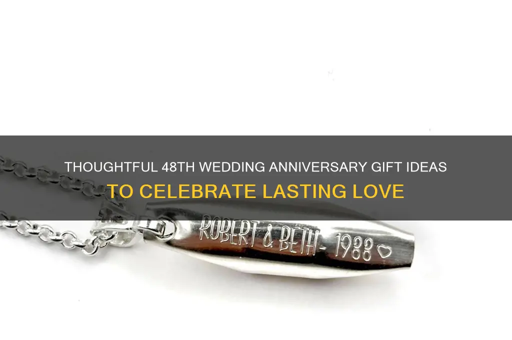 what gift is appropriate for 48th wedding anniversary