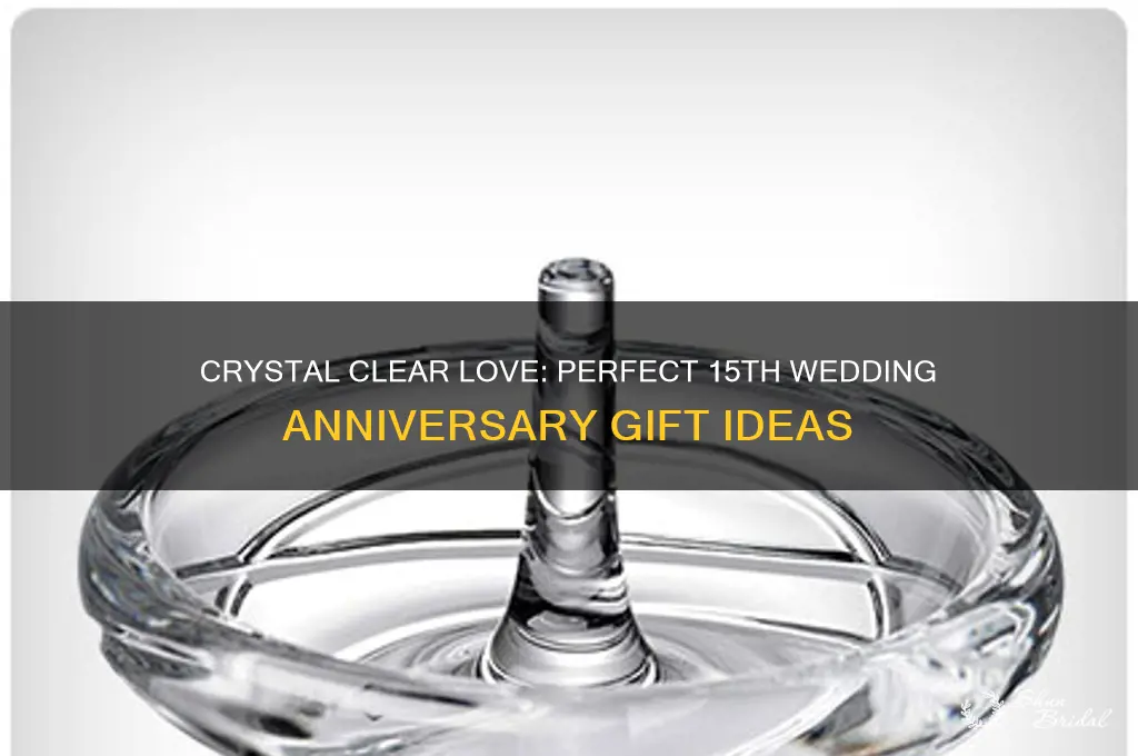 what gift should you give on your fifteenth wedding anniversary