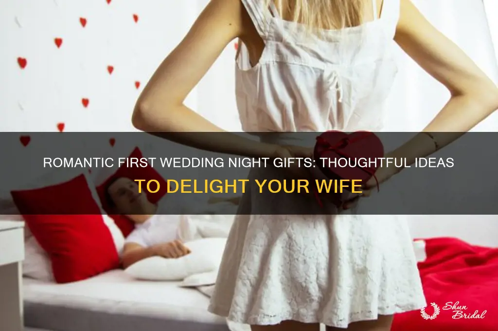 what gift to give a wife on first wedding night