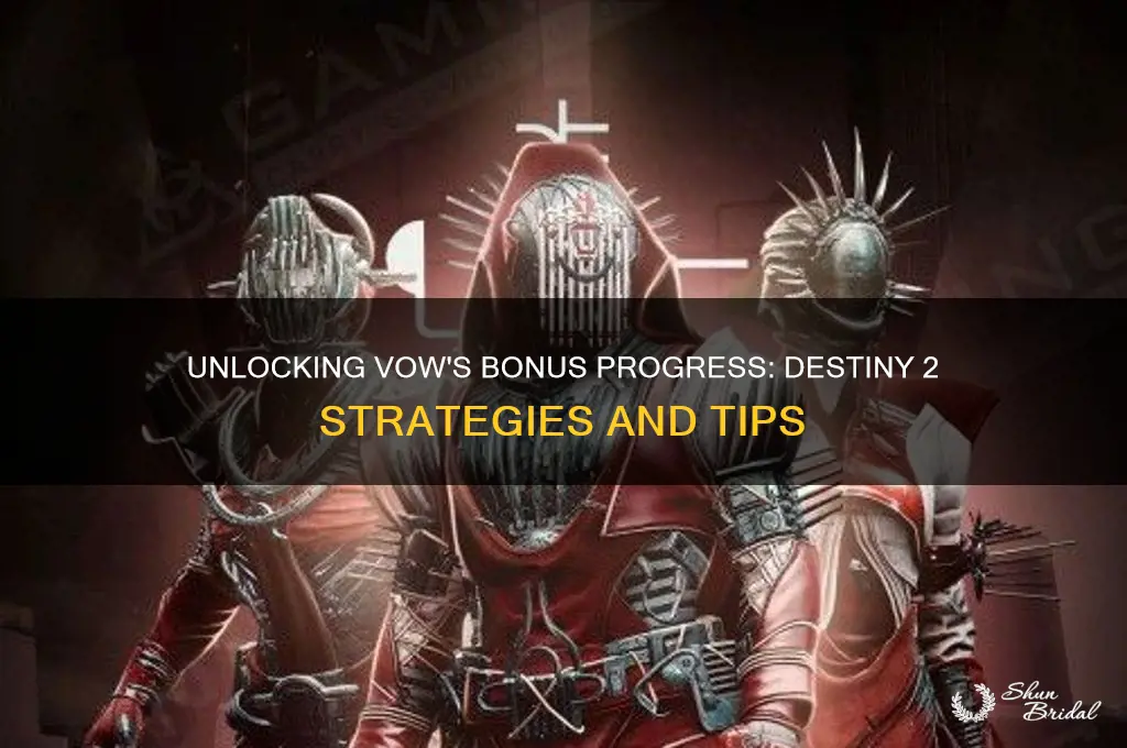 what gives bonus progress on the vow destiny 2
