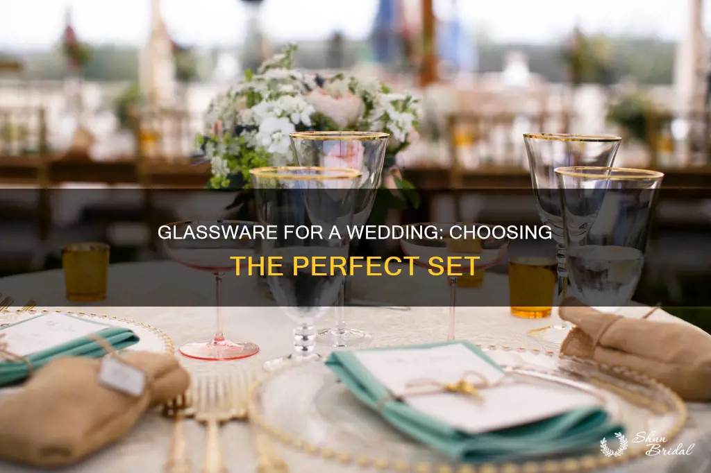 what glass ware do I need for a wedding