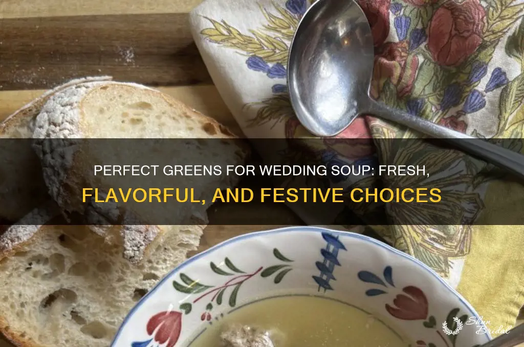 what greens go in wedding soup