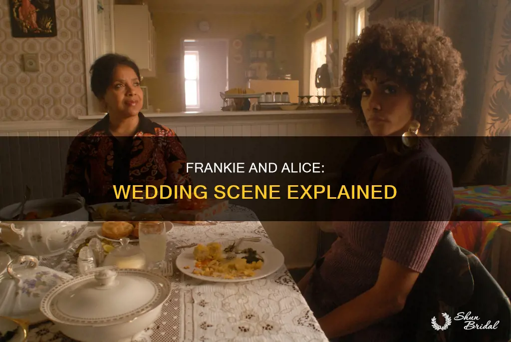 what happened frankie and alice wedding scene