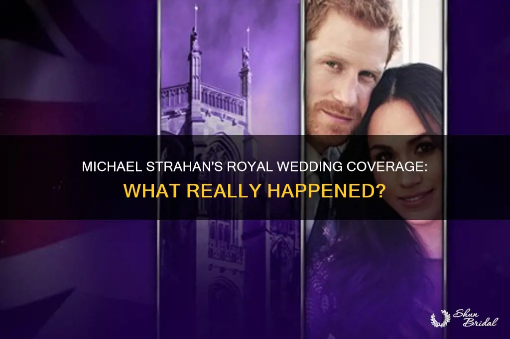 what happened to michael strahan covering royal wedding