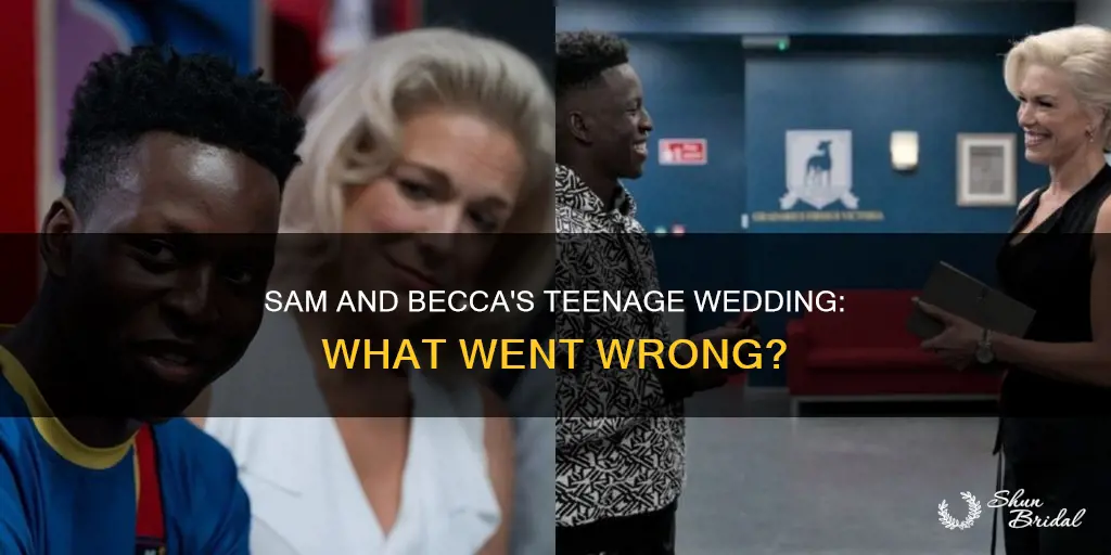 what happened to sam and becca on my teenage wedding