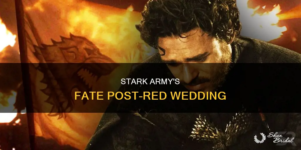 what happened to the stark army after the red wedding