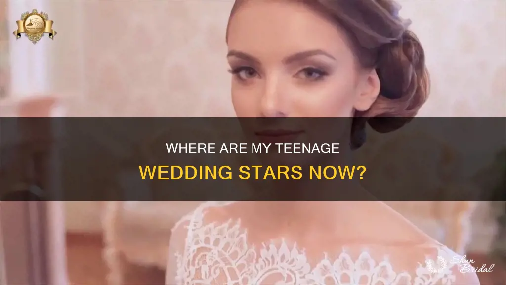 what happened to the teen on my teenage wedding