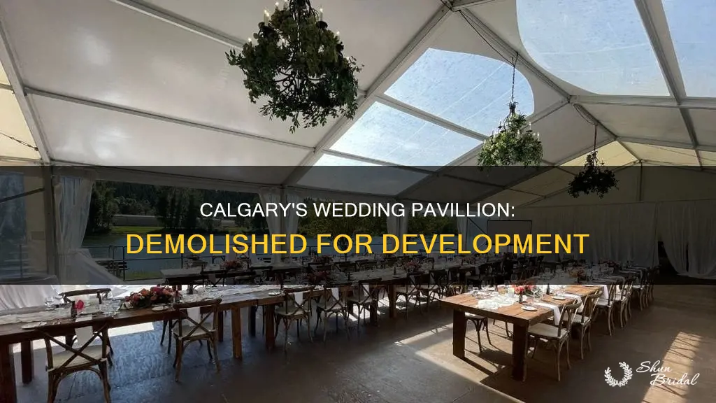 what happened to the wedding pavillion in calgary