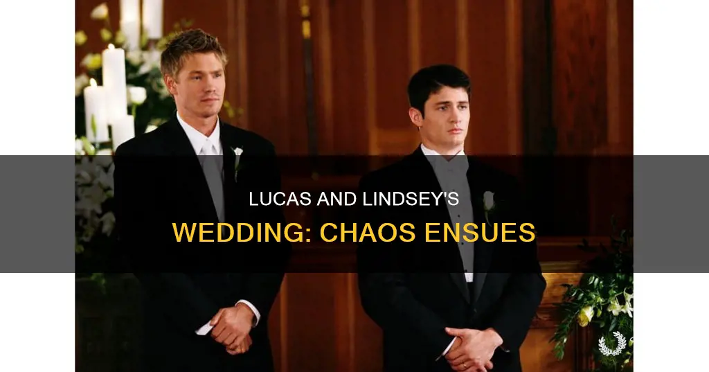 what happens at lucas and lindsey wedding