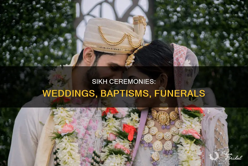 what happens at sikh weddings baptisms and funerals