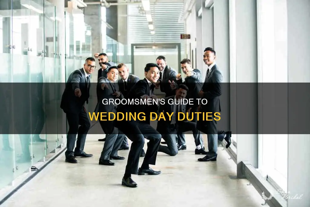 what happens at wedding for groomsmen