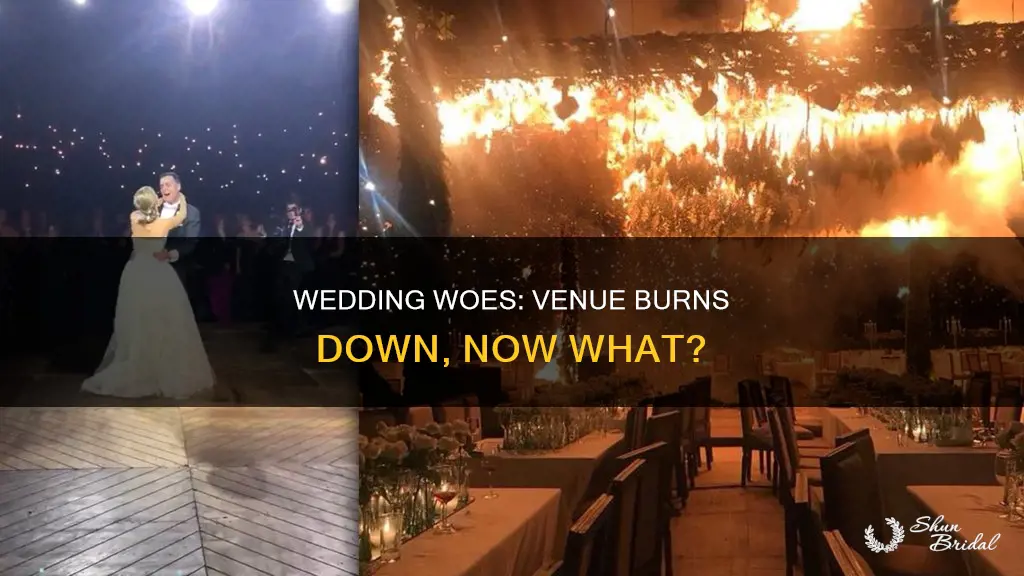 what happens if your wedding venue burned down