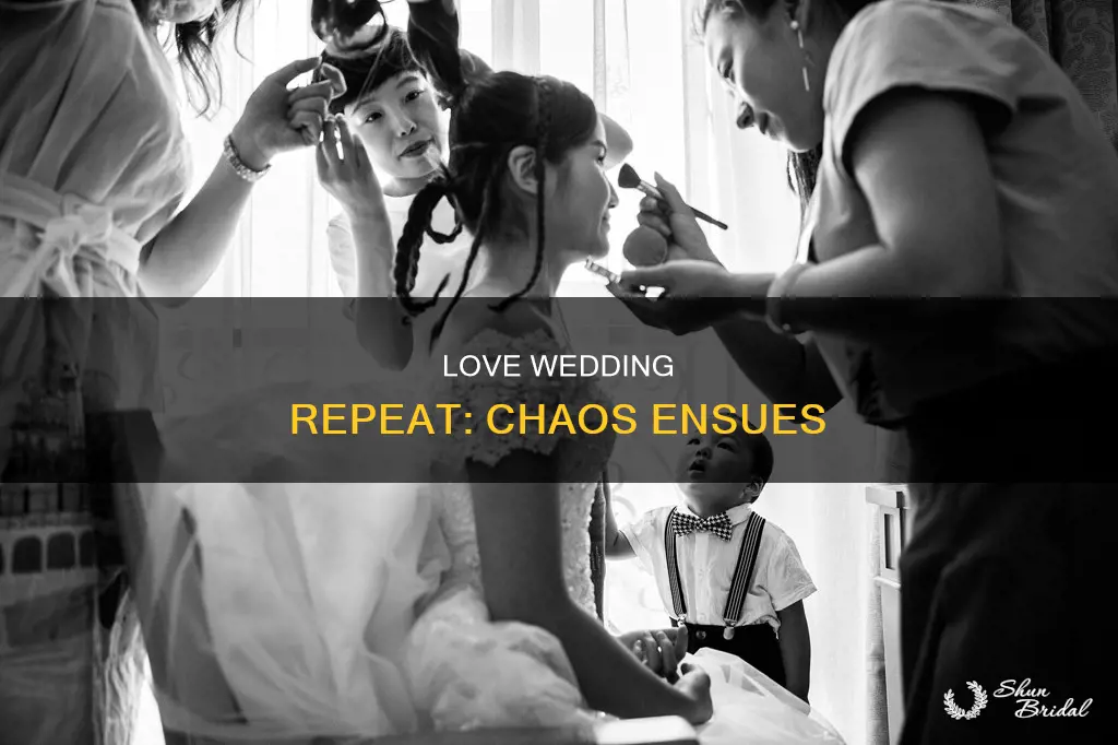 what happens in love wedding repeat