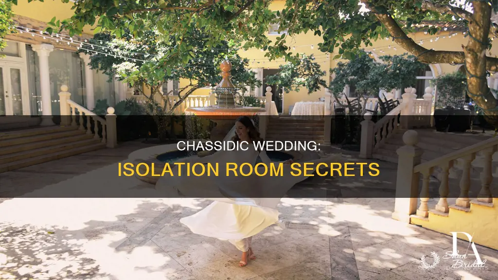 what happens in the isolation room at a chassidic wedding