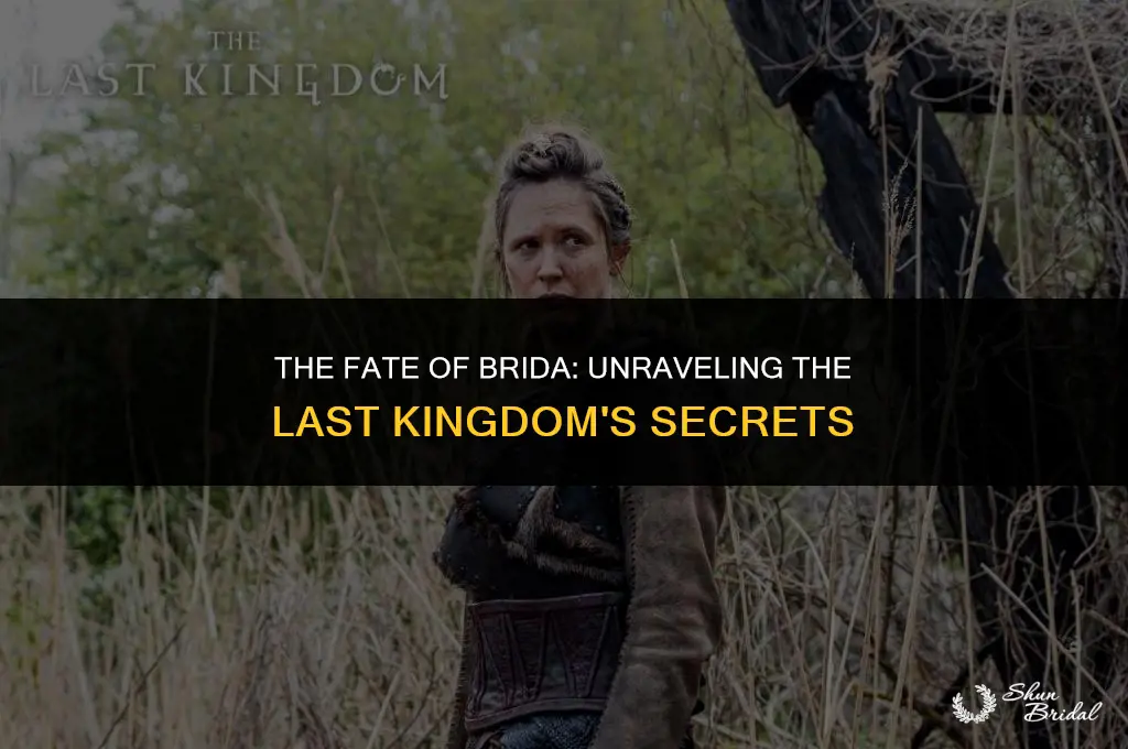 what happens to brida in the last kingdom