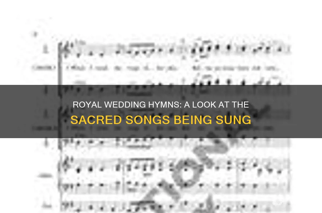 what hymns are they signing at the royal wedding