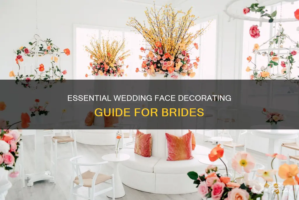 what I need to decorate my face for wedding