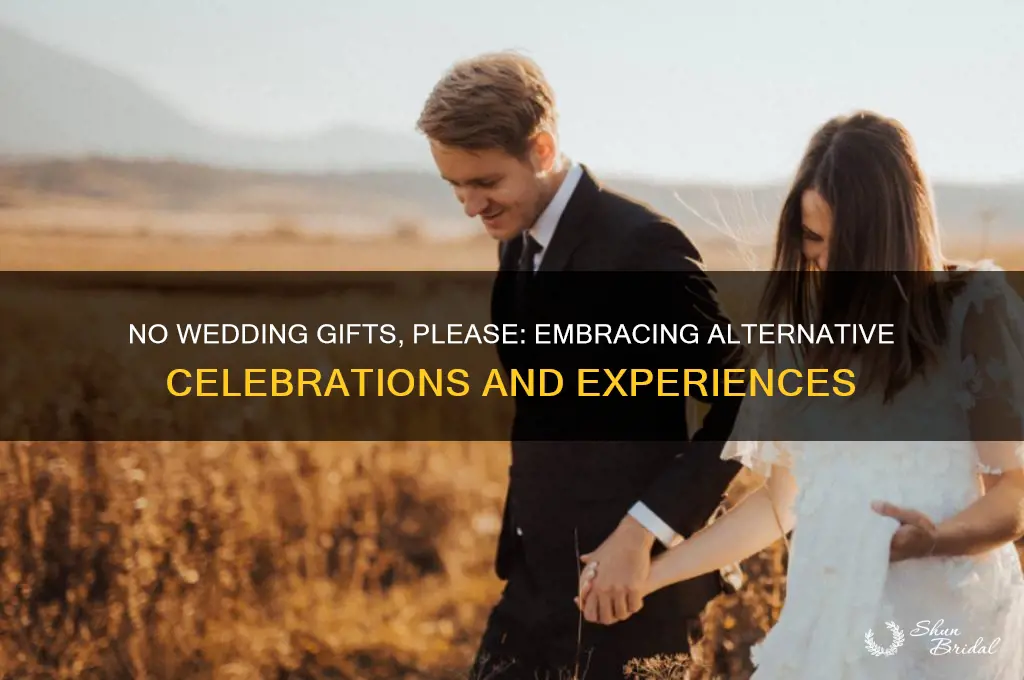what if i don t want wedding gifts