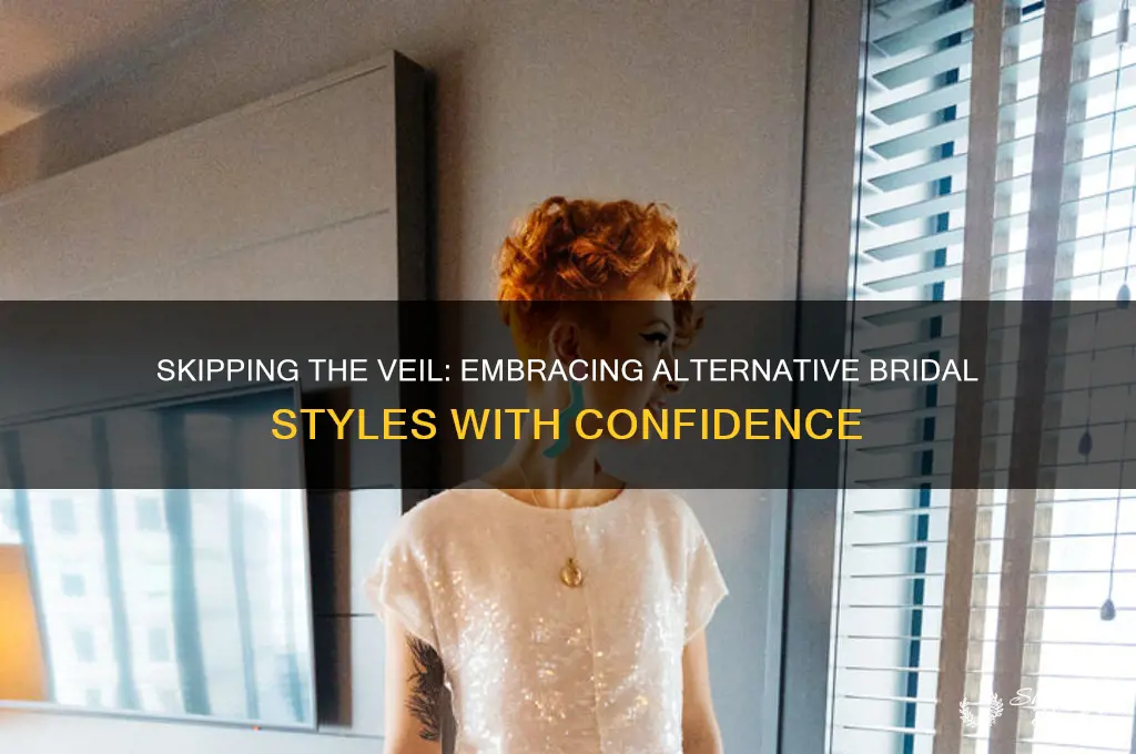 what if you dont wear a veil