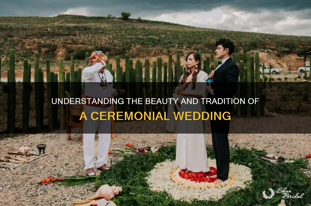 what is a ceremonial wedding