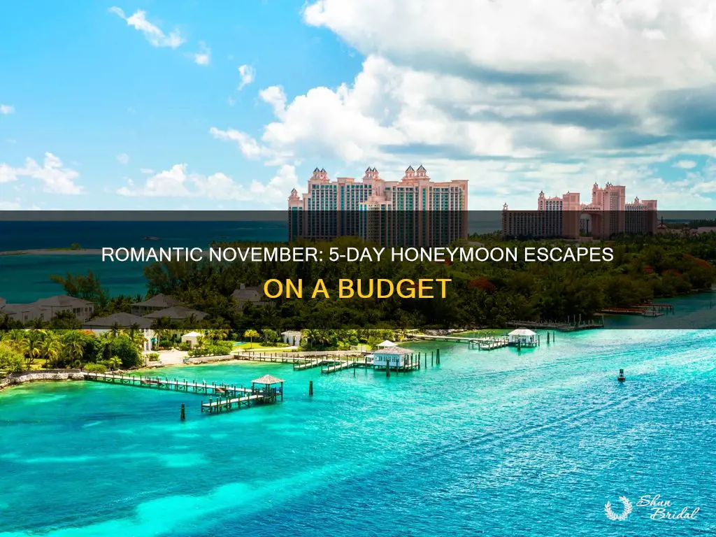 what is a cheap 5 day honeymoon escapes in november