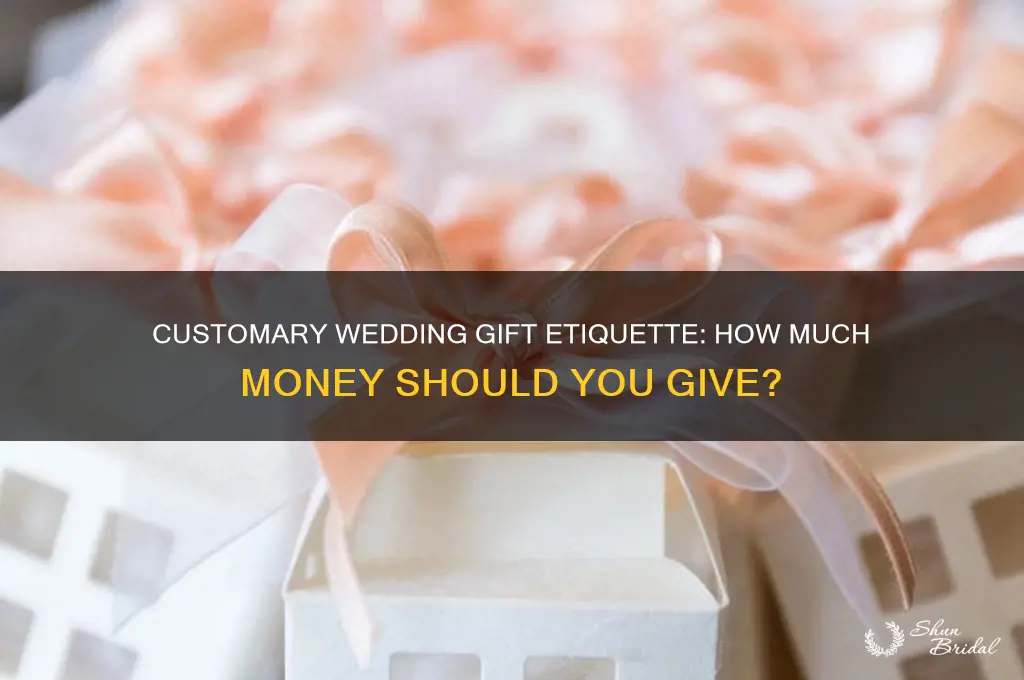 what is a customary wedding gift monetary