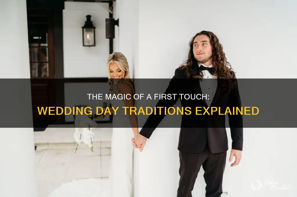 what is a first touch on a wedding day
