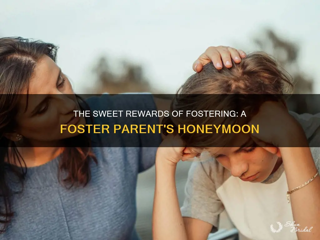 what is a foster parent honeymoon