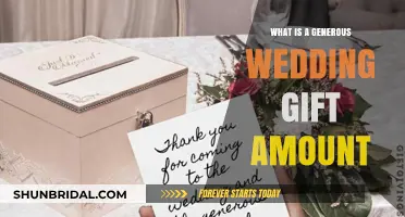 Thoughtful Wedding Gift Giving: How Much is Generous and Appropriate?