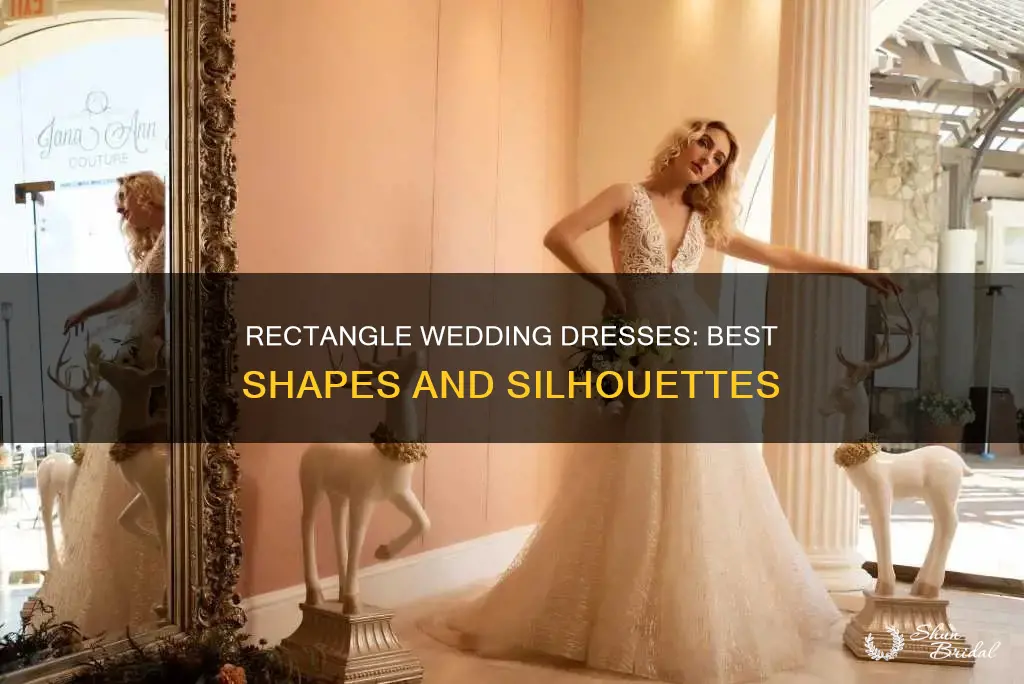what is a good rectangle shape for a wedding dress