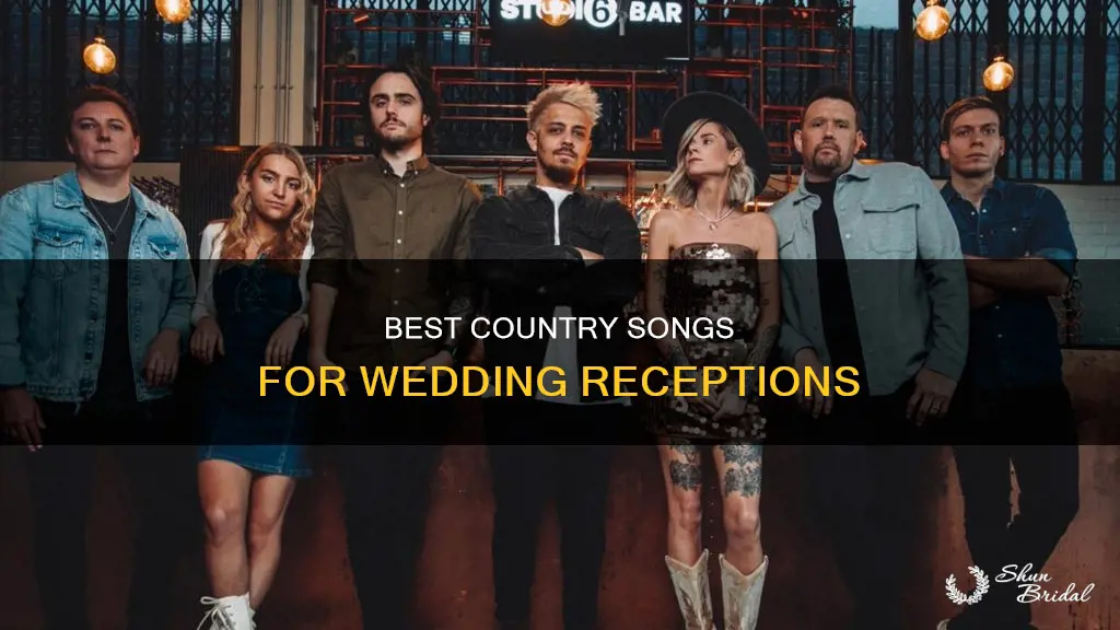 what is a good wedding reception country songs