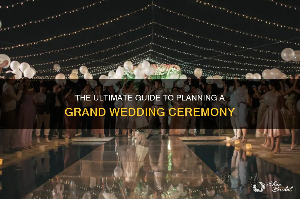 what is a grand wedding ceremony