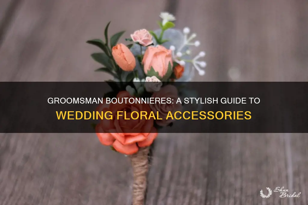 what is a groomsman boutonnieres