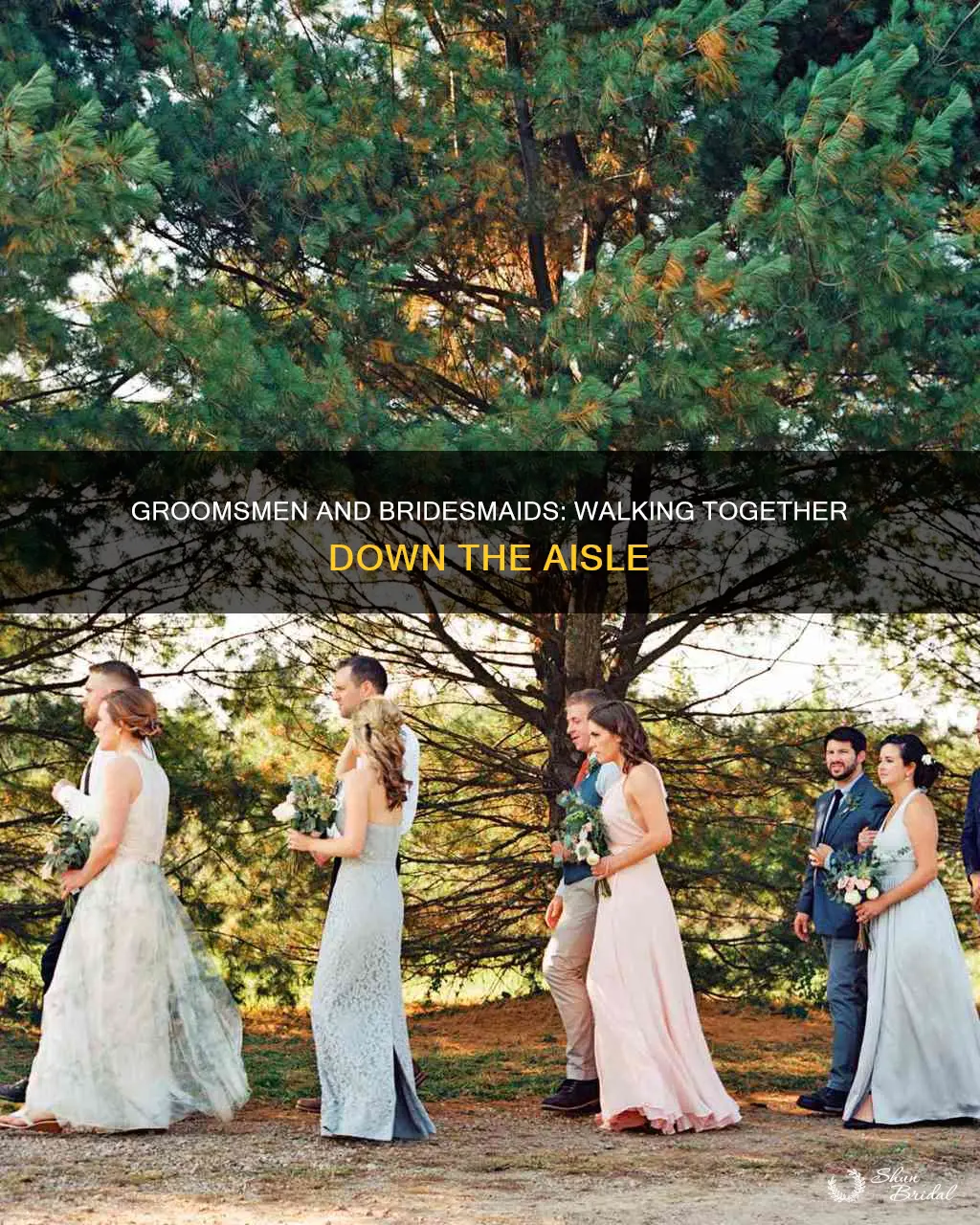 what is a groomsmen walk with bridesmaids