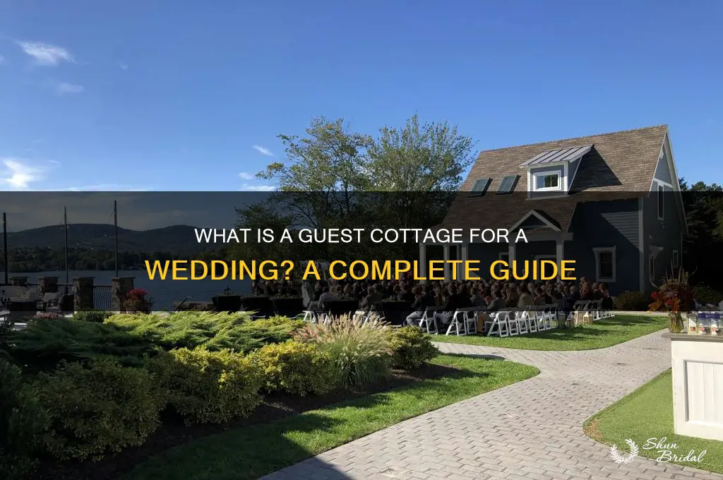 what is a guest cottage for a wedding