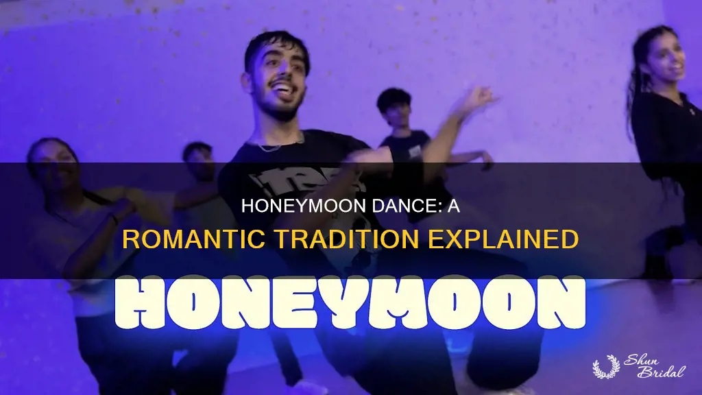 what is a honeymoon dance