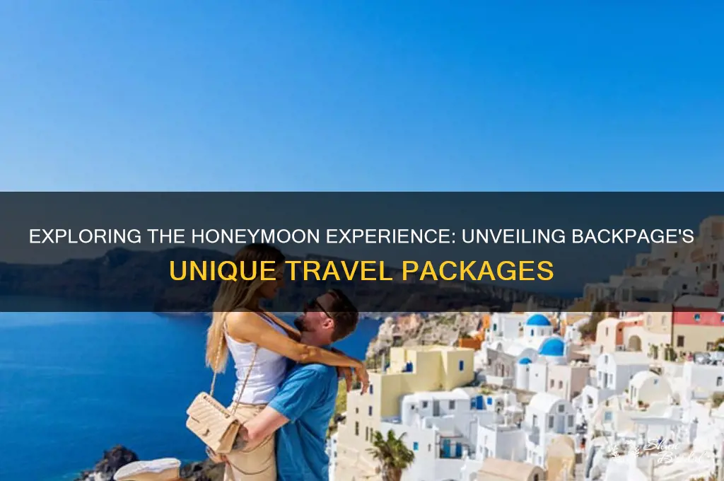 what is a honeymoon experience on backpage