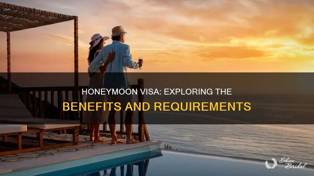 what is a honeymoon visa