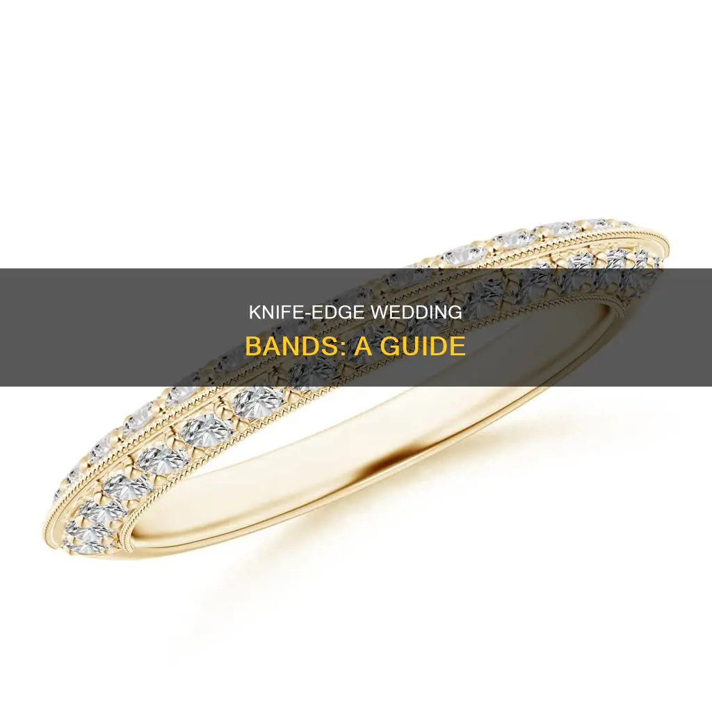 what is a knife edge wedding band